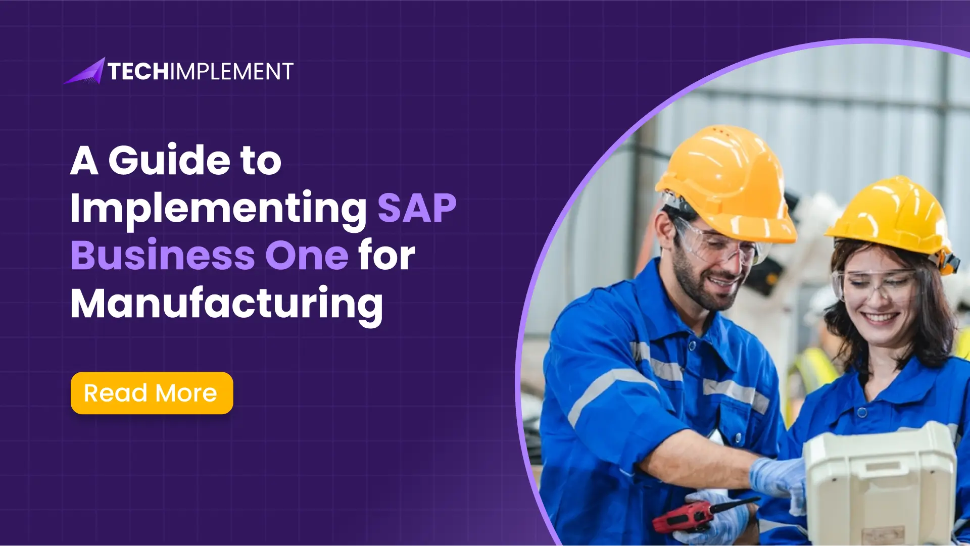 A Guide to Implementing SAP Business One for Manufacturing