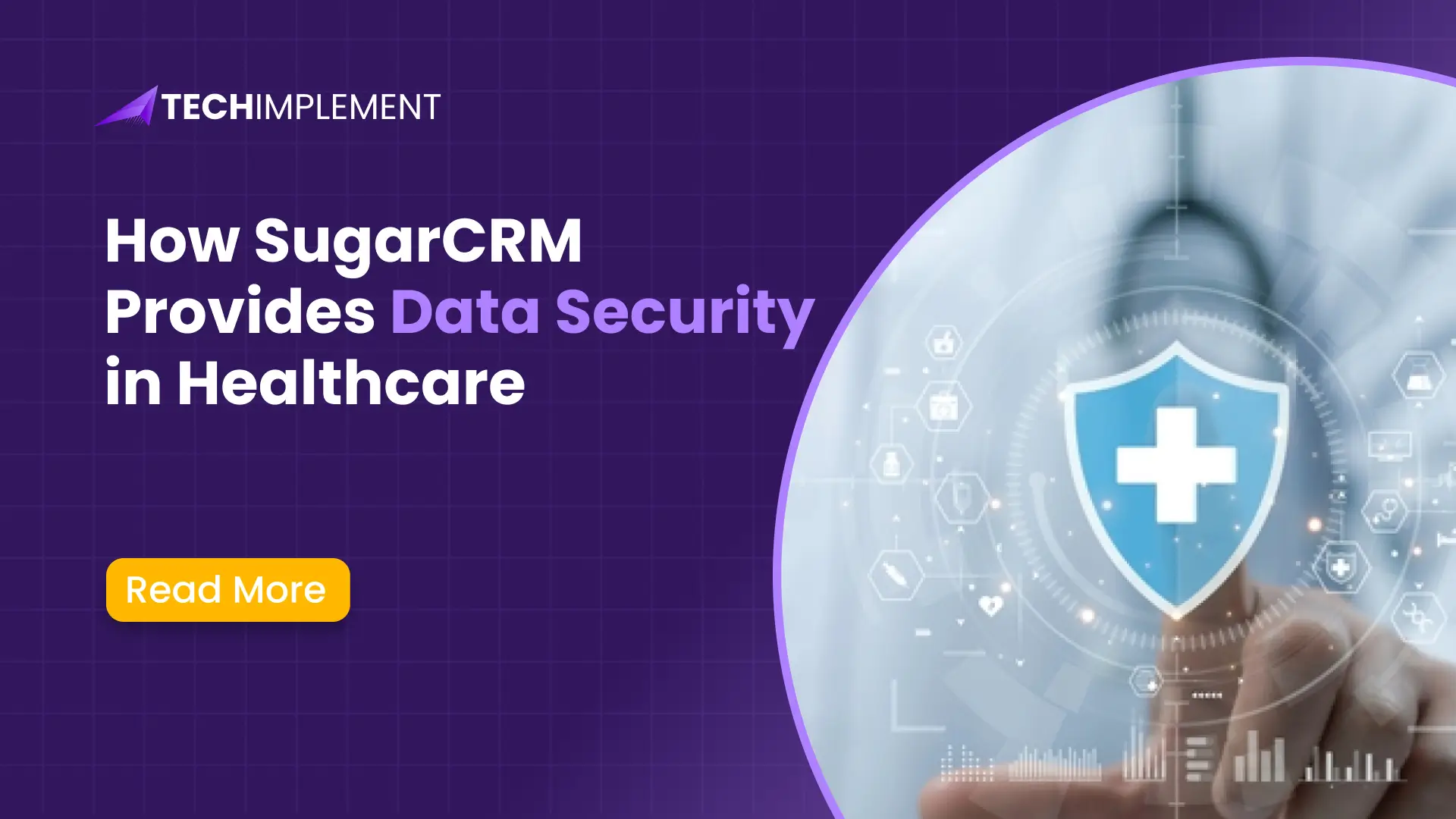 How SugarCRM Provides Data Security in Healthcare