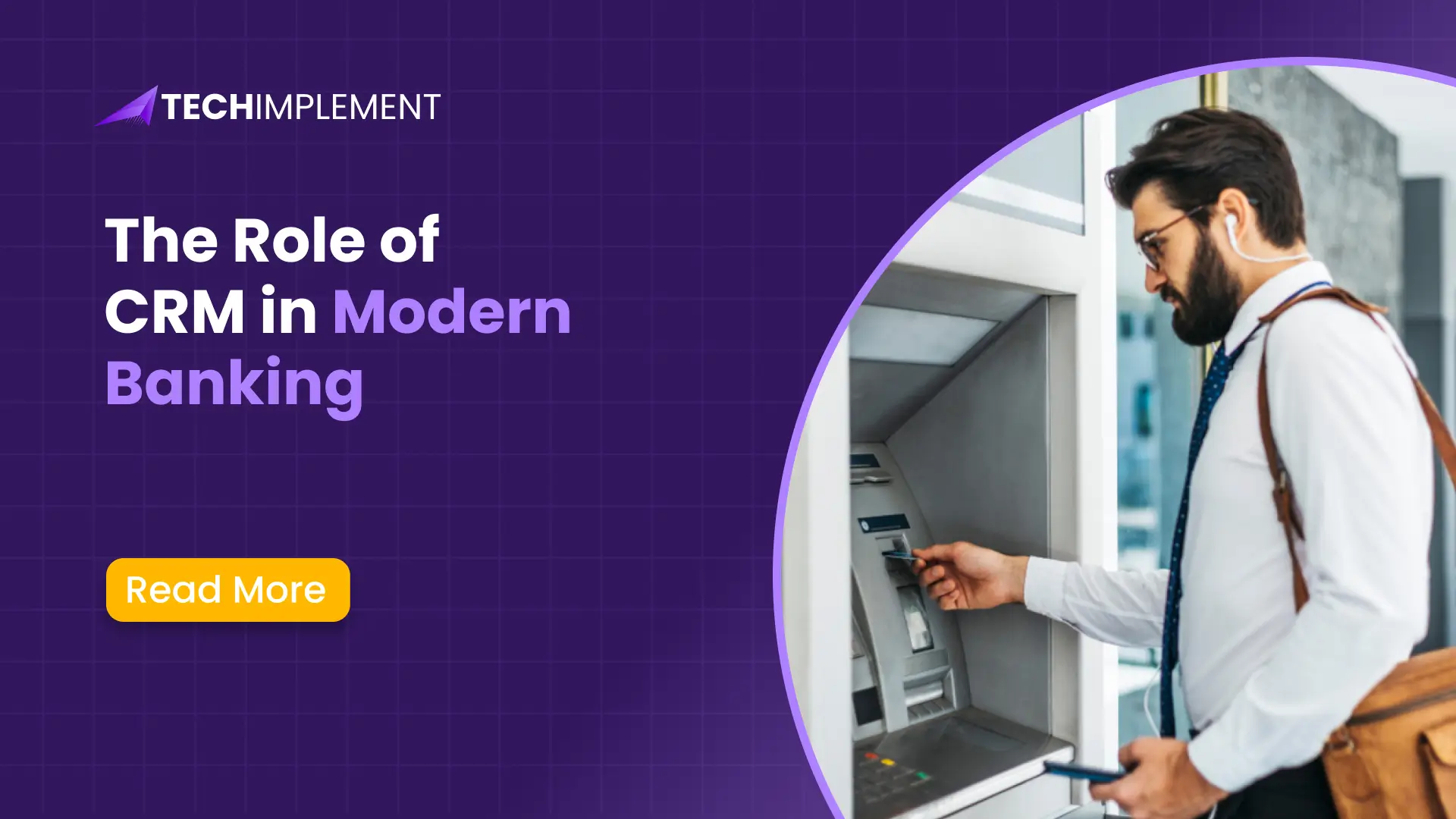 The Role of CRM in Modern Banking