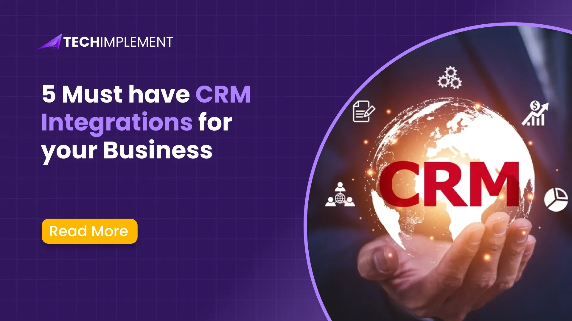 5 Must have CRM Integrations for your Business