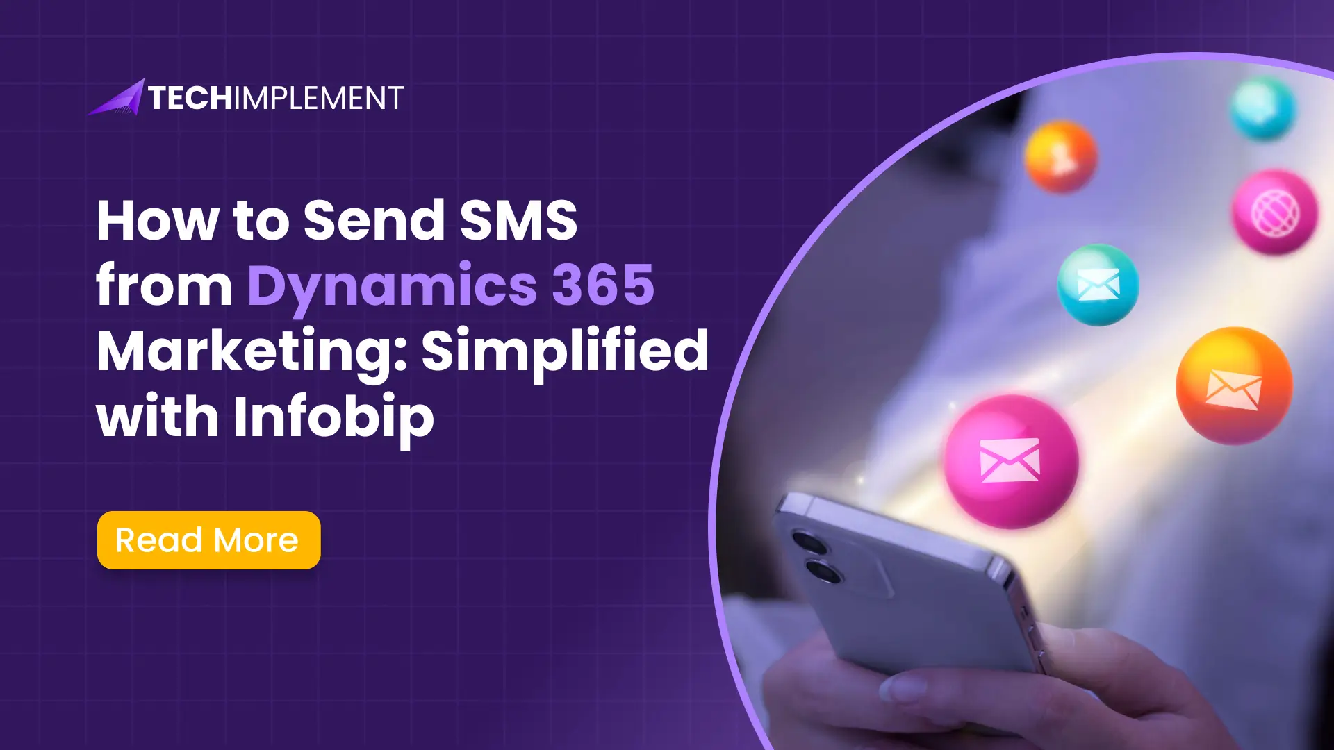 How to Send SMS from Dynamics 365 Marketing: Simplified with Infobip