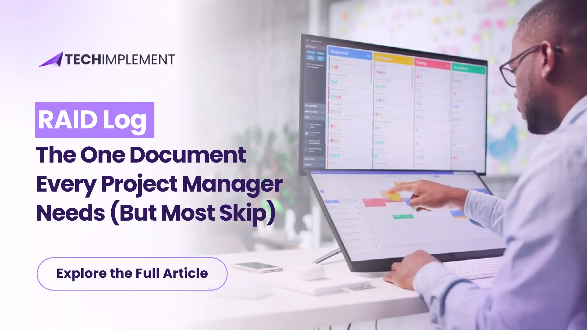 RAID Log: The One Document Every Project Manager Needs (But Most Skip)